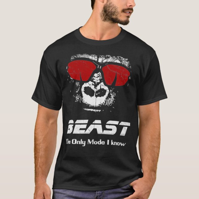 Camiseta BEAST The only mode I know   Funny Workout Gym Yog (Anverso)