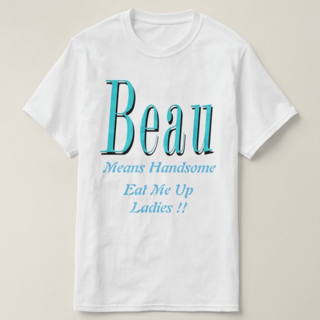 Camiseta Beau, Significa Logotipo Agradable, (Diseño del anverso)