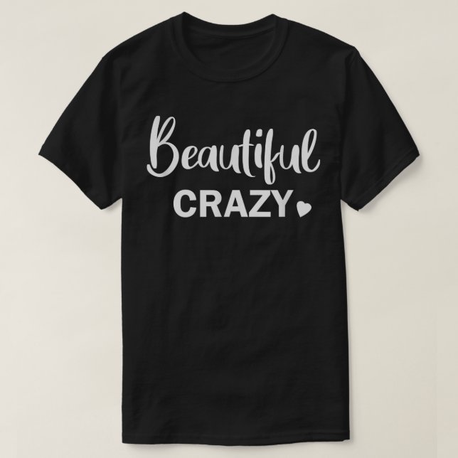 Camiseta Beautiful Crazy Country Music  (Diseño del anverso)