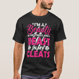 Camiseta Beauty Beast In My Cleats Softball Player
