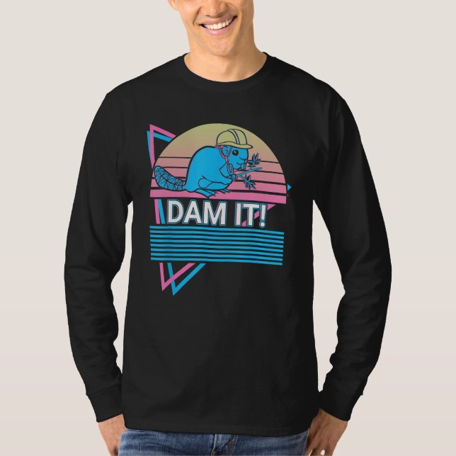 Camiseta Beaver  Dam It (Anverso)