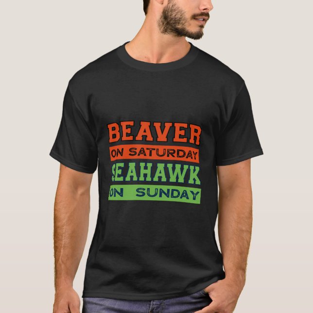 Camiseta Beaver El Sábado Seahawk El Domingo Regalo Seattle (Anverso)