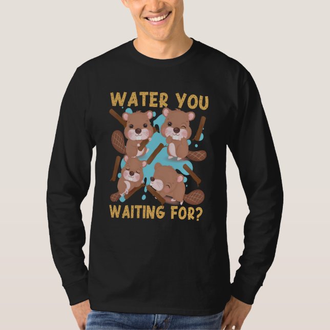 Camiseta Beaver Water You Waiting For  1 (Anverso)