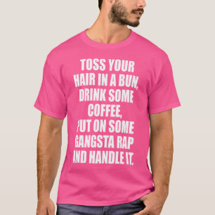 Camiseta Beba Algo De Café Ponerse Rap Y Mano De Gangsta