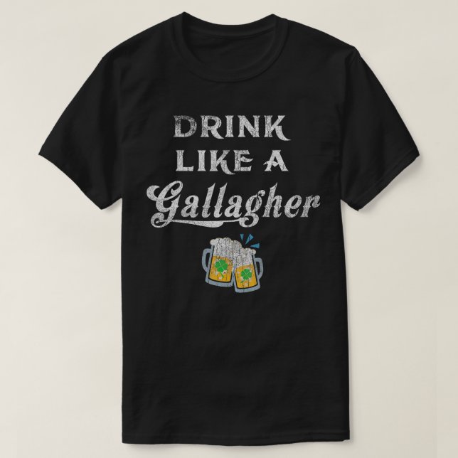Camiseta Beba como una Gallagher St Pattys Day Graciosa Irl (Diseño del anverso)