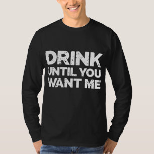 Camiseta Beba hasta que me quieras - Humor divertido de alc