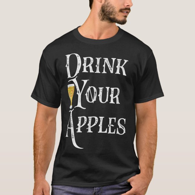 Camiseta Beba tus manzanas Cider duro Gracioso Brewer (Anverso)