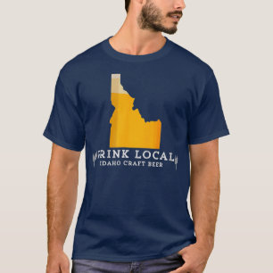 Camiseta Beba una buena cerveza de artesanía local Idaho T 
