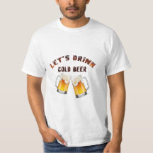 bebamos cerveza de oro T-Shirt