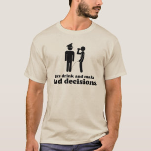 Camiseta Bebamos y tomemos malas decisiones