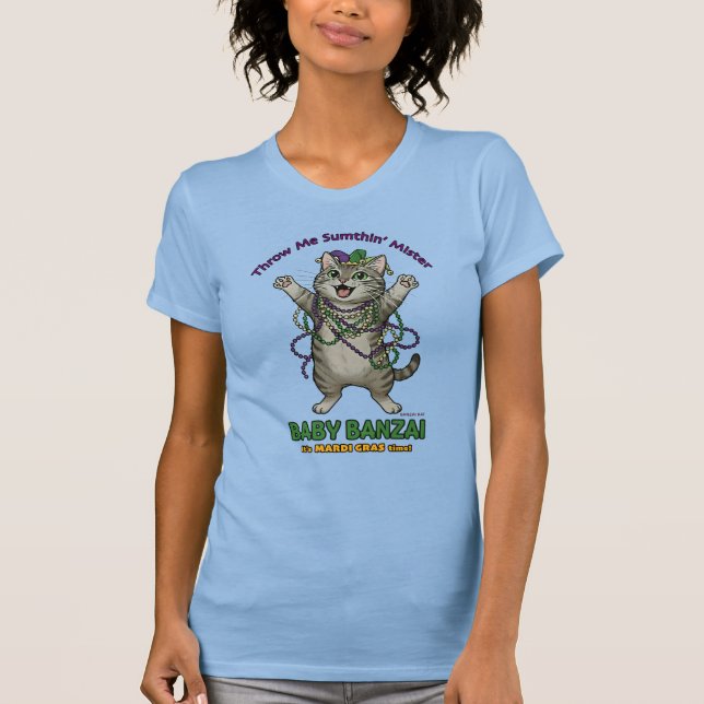 Camiseta Bebé Banzai Kat Tírame Algo Mardi Gras (Anverso)