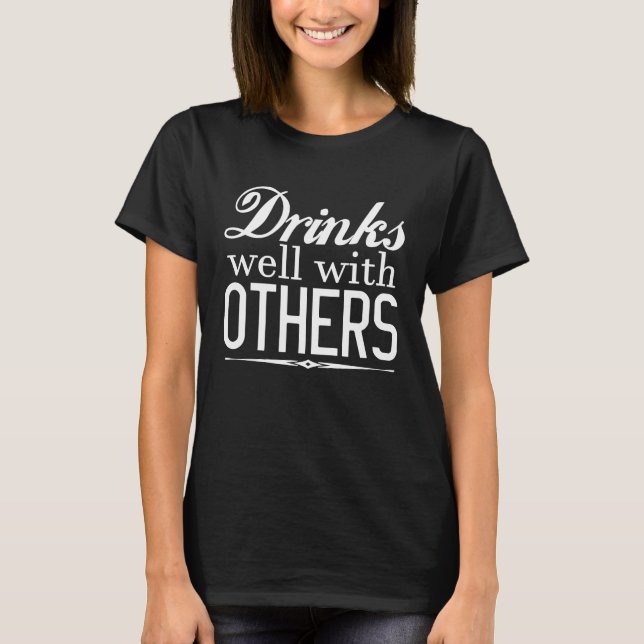 Camiseta Bebe Bien Con Otros Consumidores De Alcohol (Anverso)