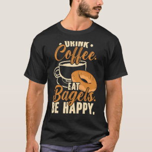 Camiseta Bebe Café Comer Bagels Be Happy Food Caffeine