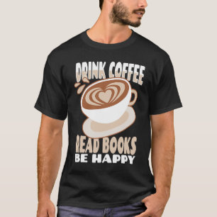 Camiseta Bebe Café Leer Libros Ser Feliz 2