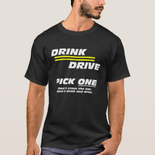 Camiseta Bebe. Conduce. Elige Uno. Conducción anti-ebrio