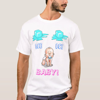 Camiseta ¡Bebé del hielo del hielo!