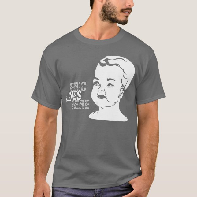 Camiseta bebé, ERIC, VIDAS, AQUÍ (Anverso)