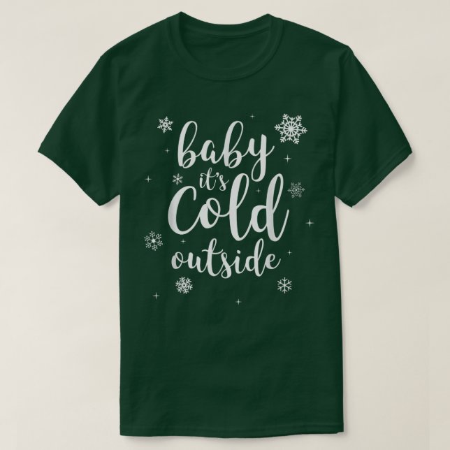 Camiseta Bebé, está frío fuera de la nieve de invierno (Diseño del anverso)