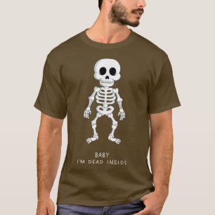 Camiseta Bebé, estoy muerto dentro del gracioso Skeleton Em