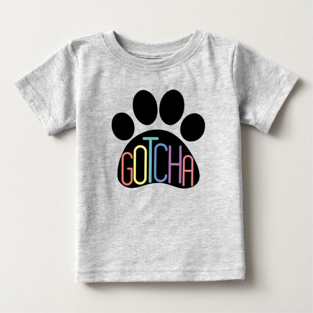 Camiseta bebé "Gotcha" celebra adopción de perro (Anverso)