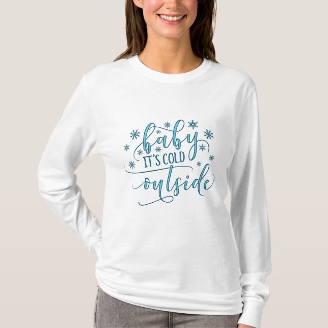 Camiseta Bebé hace frío afuera (Anverso)