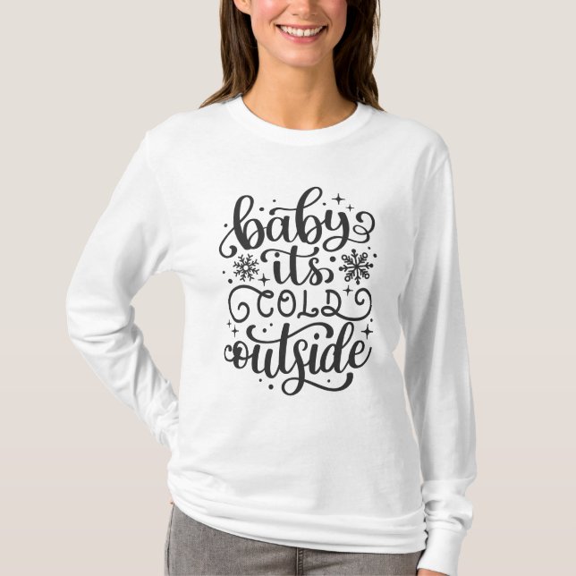Camiseta Bebé hace frío afuera (Anverso)