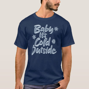 Camiseta Bebé hace frío afuera - Navidad helada azul glacia