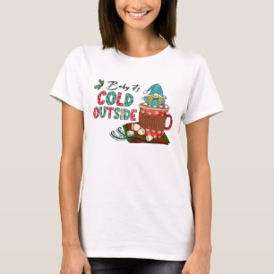 Camiseta Bebé hace frío afuera   Navidades Gnome