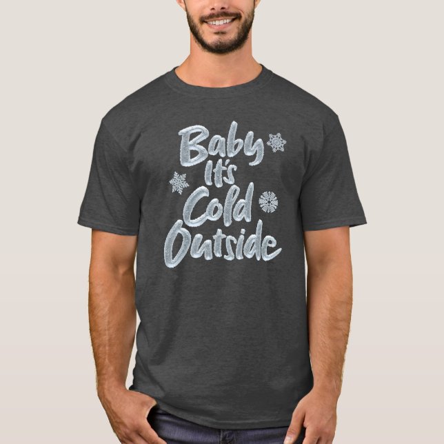Camiseta Bebé, hace frío fuera Navidades elegantes y congel (Anverso)