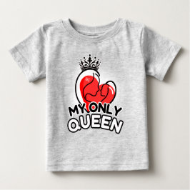 Camiseta bebé : Mi única reina (gris)