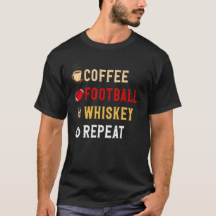 Camiseta Bebe mucho café gracioso, fútbol, Whiskey Repea