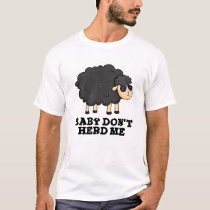 Camiseta Bebé no me atormenta divertido bollo de oveja negr
