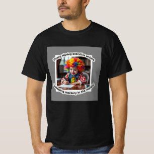 Camiseta Bebé payaso firma órdenes ejecutivas