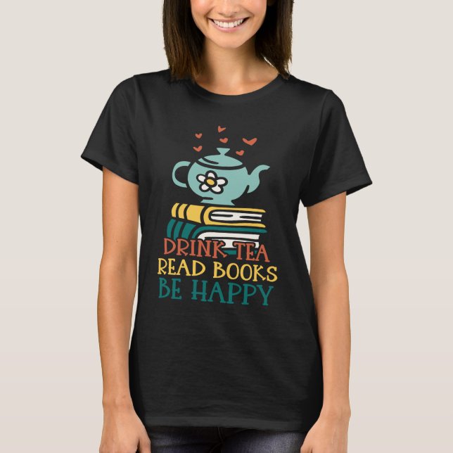 Camiseta Bebe Té Lee Libros Sé Feliz  17 (Anverso)