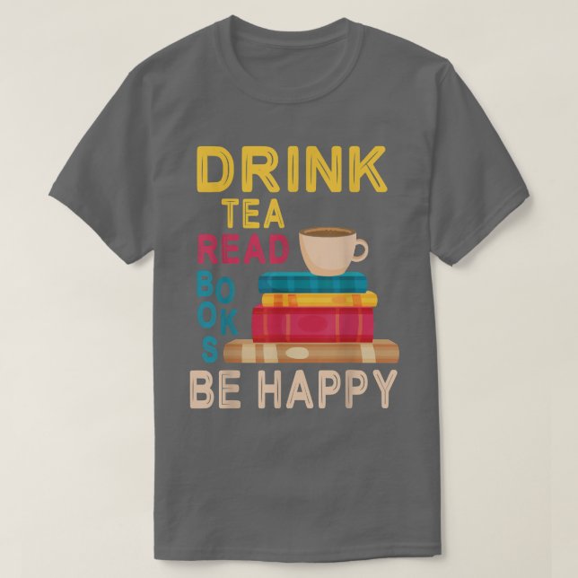 Camiseta Bebe Té Leer Libros Ser Feliz De Leer Día Me Bebé (Diseño del anverso)