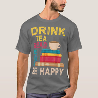 Camiseta Bebe Té Leer Libros Ser Feliz De Leer Día Me Bebé