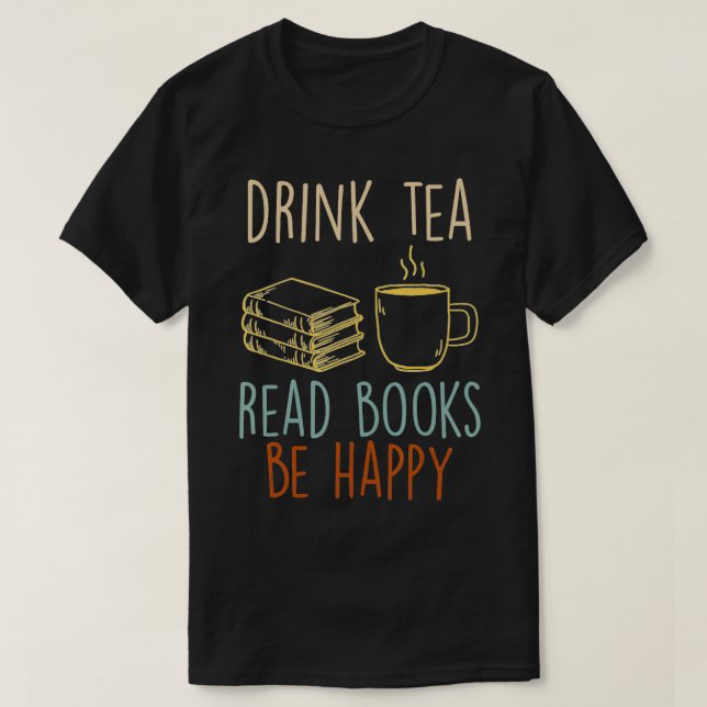 Camiseta Bebe té Leer libros Ser feliz Tea Drinker Bookworm (Diseño del anverso)