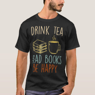 Camiseta Bebe té Leer libros Ser feliz Tea Drinker Bookworm