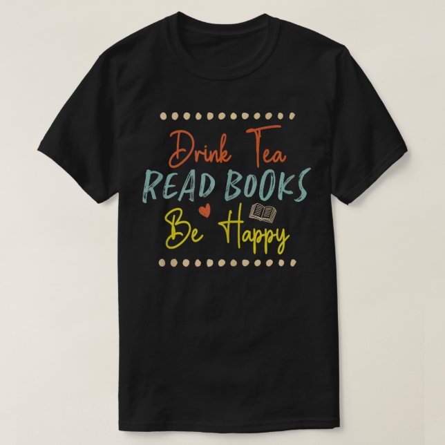 Camiseta Bebe Tea Read Books Be Happy (Diseño del anverso)