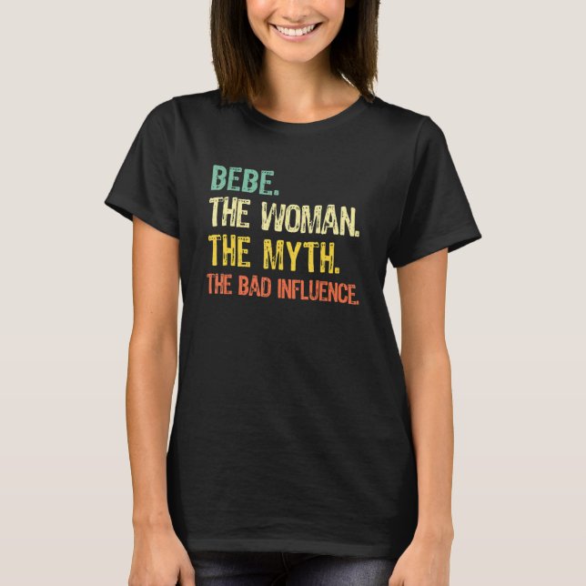 Camiseta Bebe The Woman The Myth The Bad Influence  Retro (Anverso)