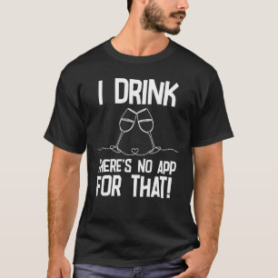 Camiseta Bebe vino diciendo que no hay aplicación para T