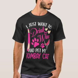 Camiseta Bebe Vino y Acaricia a Mi Gato Bombay  Humor de Ma