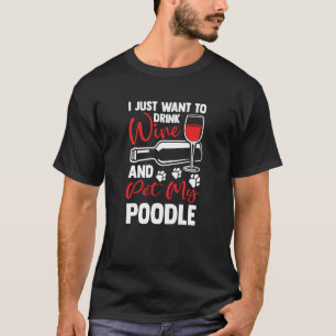 Camiseta Bebe vino y Mascota mi humor de juguete de caniche