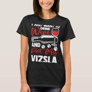 Camiseta Bebe vino y Mascota mi humor vizsla Magyar Viszla