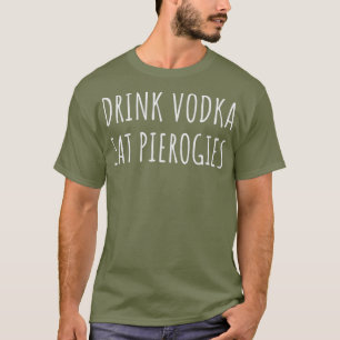 Camiseta Bebe Vodka Comer Perologías Graciosas Pierogi Pol