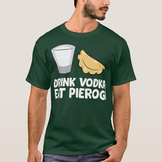 Camiseta Bebe Vodka Comer Pierogi Love Pierogi (Anverso)