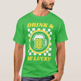 Camiseta Bebe y sé afortunado