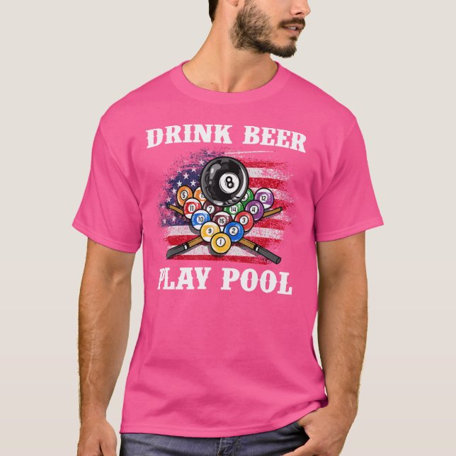 Camiseta Beber Beer Play Pool I Funny Pool Billiards Player (Anverso)