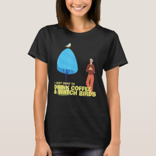 Camiseta Beber Café Ver Aves Mirar Aves Observador de Aves