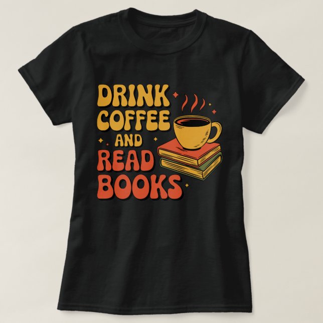 Camiseta Beber café y leer libros (Diseño del anverso)